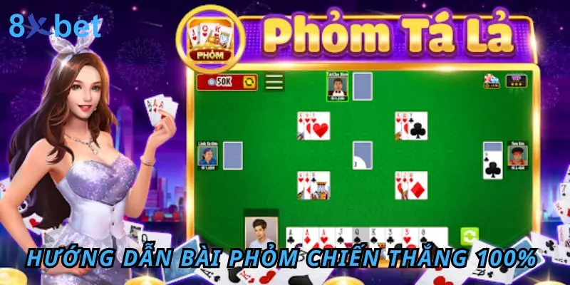 Hướng Dẫn Bài Phỏm Chiến Thắng 100% Dành Cho Người Mới Hướng dẫn bài phỏm chiến thắng 100% dành cho người mới